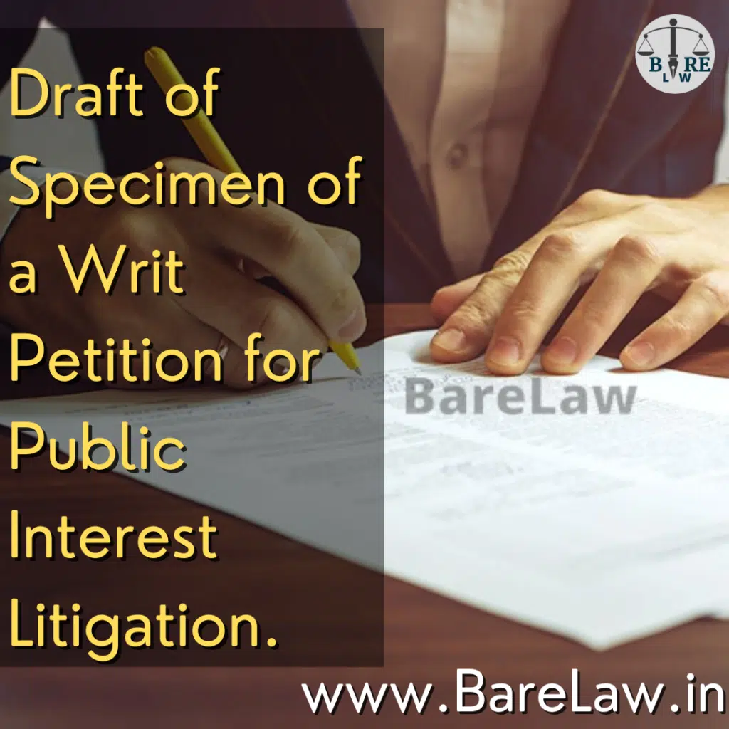 alt="Draft of Specimen of a Writ Petition for Public Interest Litigation"