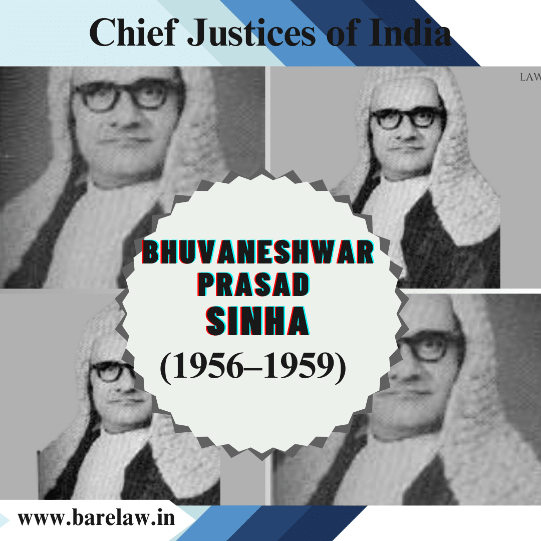 Bhuvaneshwar Prasad Sinha: India's Chief Justice Who Shaped Legal ...