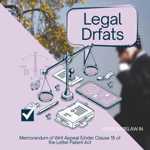 Memorandum of Writ Appeal (Under Clause 15 of the Letter Patent Act