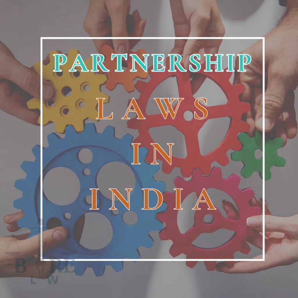 PARTNERSHIP LAWS IN INDIA